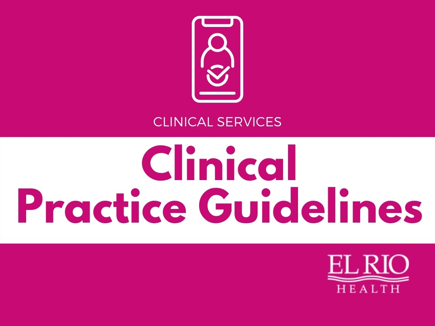 Clinical Practice Guidelines